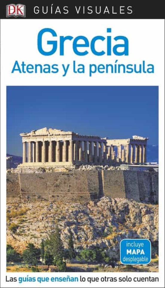 Grecia, Atenas Y La Peninsula 2018 (Guias Visuales)