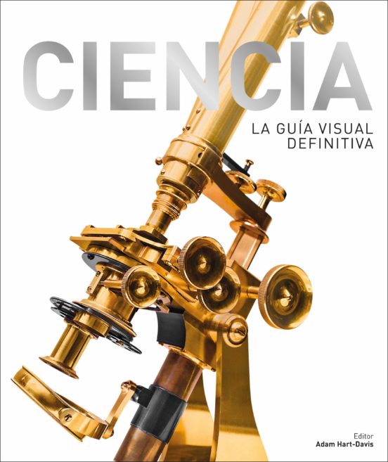 Ciencia: La Guia Visual Definitiva