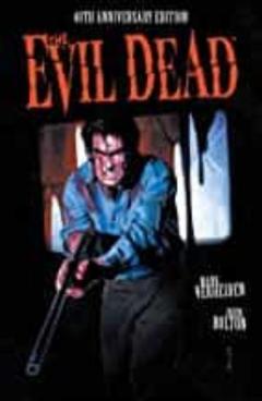 The Evil Dead: 40Th Anniversary Edition – Street Smart