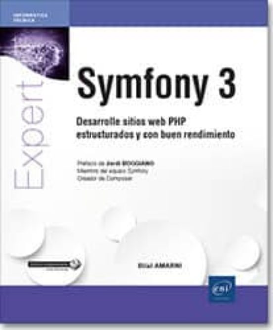 Symfony 3: Desarrolle Sitios Web Php Estructurados Y Con Buen Rendimiento