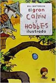 El Gran Calvin Y Hobbes Ilustrado (Sºper Calvin Y Hobbes 5)