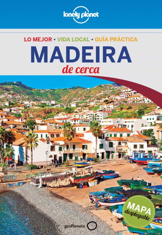 Madeira De Cerca 2016 (Lonely Planet)
