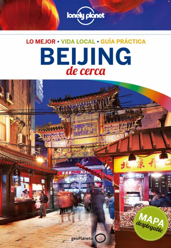 Beijing De Cerca 2ª Ed. (Lonely Planet)