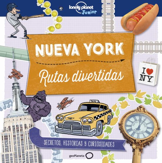 Nueva York: Rutas Divertidas (Lonely Planet Junior)