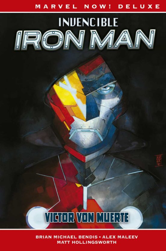 Invencible Iron Man 3. Victor Von Muerte (Marvel Now! Deluxe)