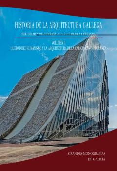 Historia De La Arquitectura Gallega (Vol. 2)