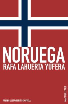 Noruega (Premio Lletraferit De Novela)