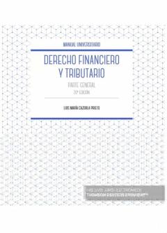 Derecho Financiero Y Tributario. Parte General