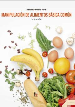Manipulación De Alimentos Basica Comun (2ª Ed.)