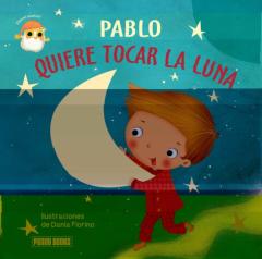 Pablo Quiere Tocar La Luna