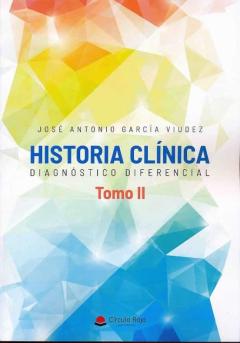 Historia Clinica. Diagnostico Diferencial, Tomo Ii