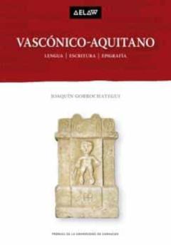 Vasconico-Aquitano: Lengua | Escritura | Epigrafía