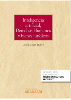 Inteligencia Artificial, Derechos Humanos Y Bienes Jurídicos. (Cuaderno Núm. 48,2/2021. Tribunal Constitucional)