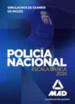 Policía Nacional Escala Básica. Simulacros De Examen De Inglés