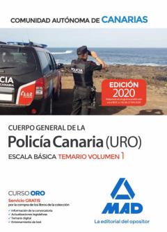 Cuerpo General De La Policía Canaria Escala Básica (Policía Uro). Temario (Vol. 1)
