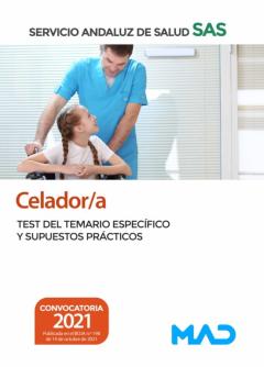 Celador/A Del Servicio Andaluz De Salud. Test Del Temario Especifico Y Supuestos Practicos (4ª Ed.)