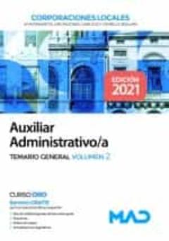 Auxiliar Administrativo De Corporaciones Locales. Temario General Volumen 2