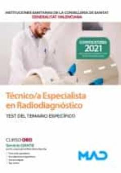 Técnico/A Especialista En Radiodiagnóstico De Las Instituciones Sanitarias De La Conselleria De Sanitat De La Generalitat Valenciana