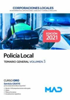 Policía Local. Temario General Volumen 3