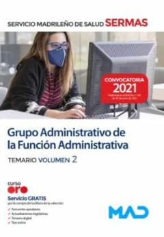 Grupo Administrativo De La Funcion Administrativa Del Servicio Madrileño De Salud. Temario (Vol. 2)
