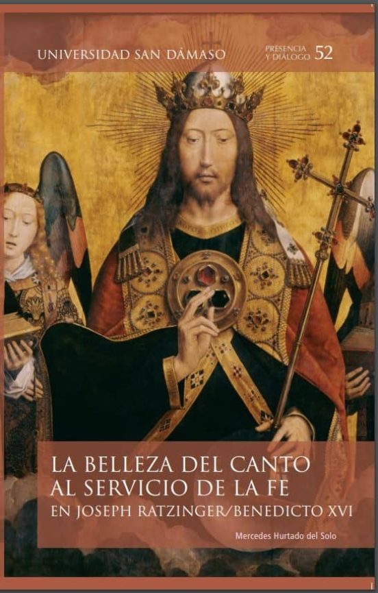 La Belleza Del Canto Al Servicio De La Fe: En Joseph Ratzinger/Benedicto Xvi