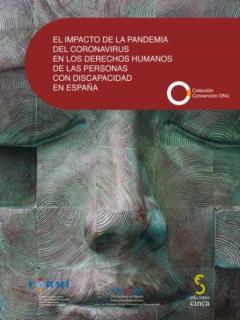 El Impacto De La Pandemia Del Coronavirus En Los Derechos Humanos De Las Personas Con Discapacidad En España