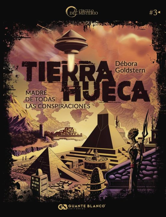 Tierra Hueca: Madre De Todas Las Conspiraciones