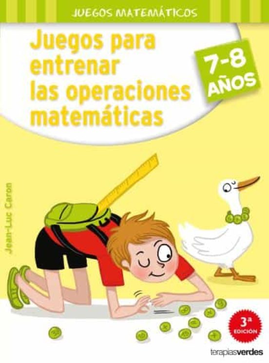 Juegos Para Entrenar Las Operaciones Matemáticas (7-8 Años )