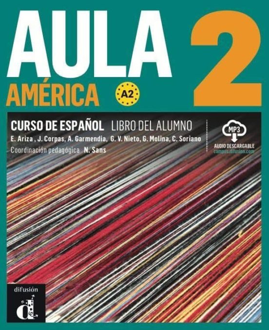 Aula América 2: Curso De Español. Libro Del Alumno A2