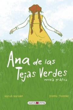 Ana De Las Tejas Verdes. Novela Grafica