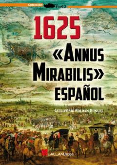 1625. &Quot;Annus Mirabilis&Quot; Español
