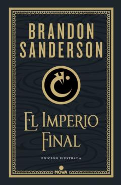 El Imperio Final (Nacidos De La Bruma-Mistborn) (Ed. Ilustrada)