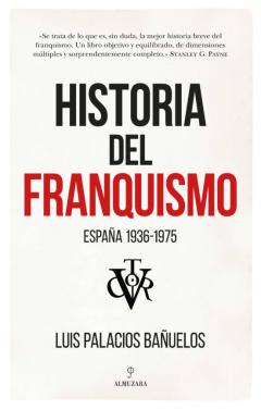 Historia Del Franquismo: España 1936-1975