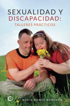 (I.b.d.) Sexualidad Y Discapacidad: Talleres Practicos