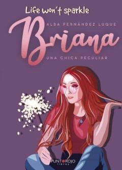 Briana. Una Chica Peculiar