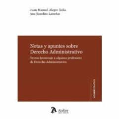 Notas Y Apuntes Sobre Derecho Administrativo.