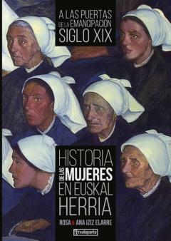 Historia De Las Mujeres En Euskal Herria Xix
