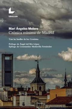 Crónica Mínima De Madrid