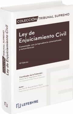 Ley De Enjuiciamiento Civil Comentada, Con Jurisprudencia Sistematizada Y Concordancias
