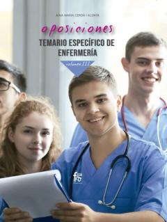 Oposiciones. Temario Especifico De Enfermeria  (Vol. Iii)
