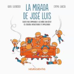 Neuricuentos: La Mirada De Jose Luis