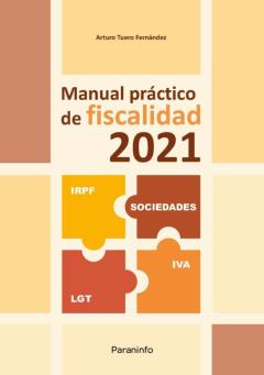 Manual Práctico De Fiscalidad 2021