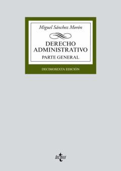 Derecho Administrativo: Parte General (16ª Ed.)