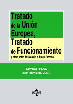 Tratado De La Union Europea, Tratado De Funcionamiento Y Otros Actos Basicos De La Union Europea (24ª Ed.)