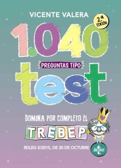 1040 Preguntas Tipo Test Trebep (2ª Ed.)