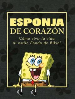 Bob Esponja. Esponja De Corazon (Bob Esponja. Primeras Lecturas)