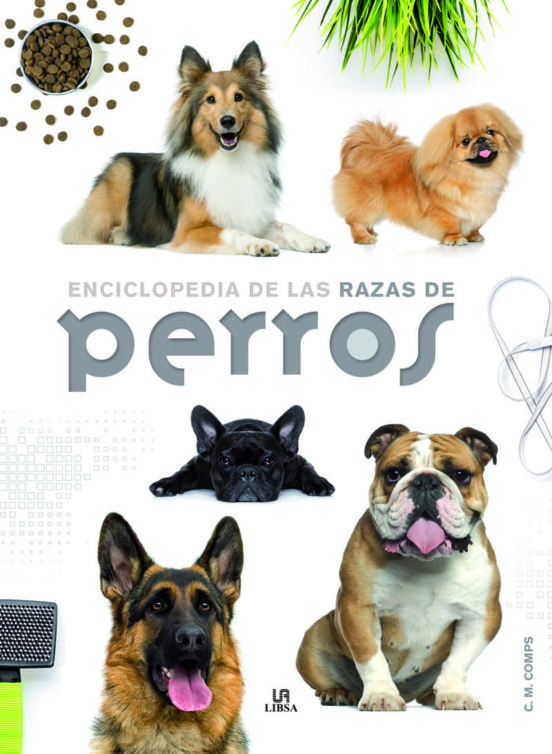 Enciclopedia De Las Razas De Perros