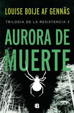 Aurora De Muerte (Trilogía De La Resistencia 3)