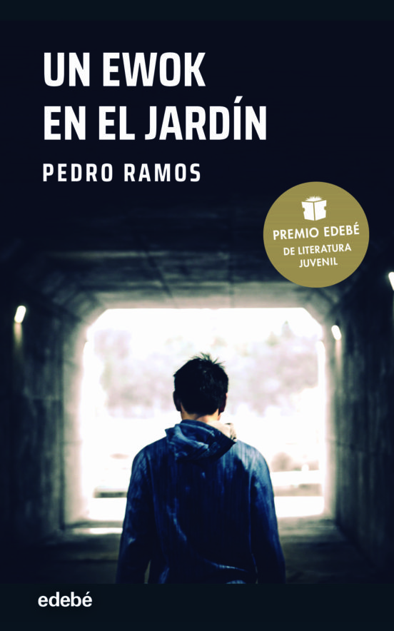 Un Ewok En El Jardin (Premio Edebe De Literatura Juvenil 2022)