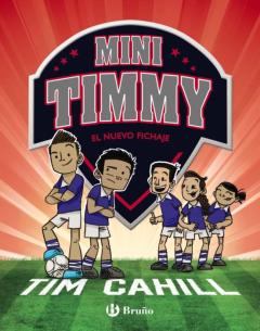 Mini Timmy 7: El Nuevo Fichaje